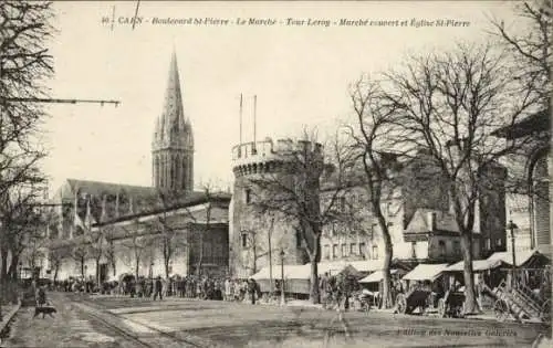 Ak Caen Calvados, Boulevard Saint Pierre, Le Marche, Tour Leroy