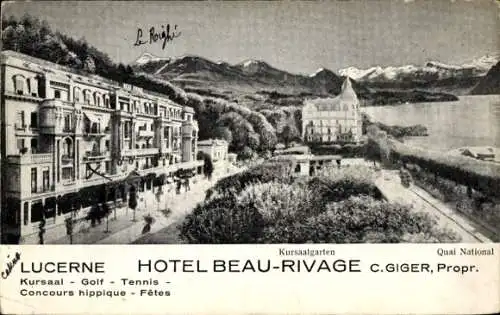 Ak Lucerne Luzern Stadt Schweiz, Hotel Beau-Rivage, Kursaal, Landschaft, Berge, See
