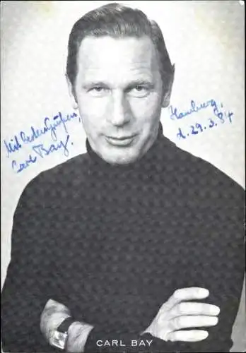 Ak Opernsänger Carl Bay, Portrait, Autogramm