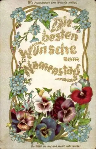 Präge Ak Glückwunsch Namenstag, Blumen, Stiefmütterchen, Vergissmeinnicht