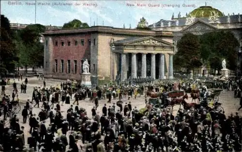 Ak Berlin Mitte, Unter den Linden, Neue Wache, Aufziehen der Wache