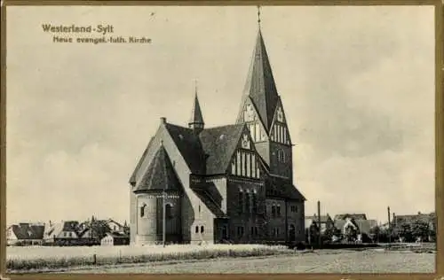 Ak Westerland auf Sylt, Neue evang.-luth. Kirche