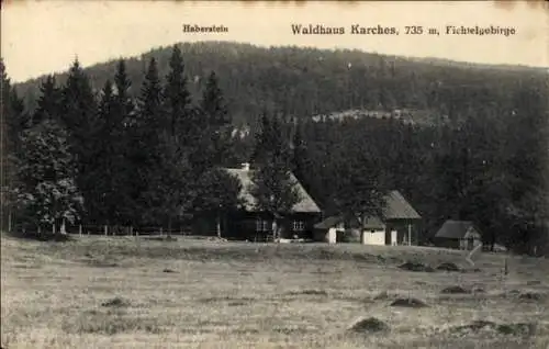 Ak Karches Bischofsgrün im Fichtelgebirge, Waldhaus, Haberstein