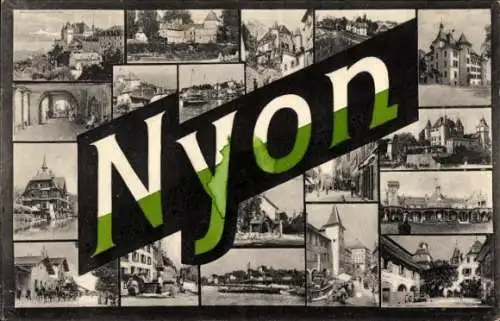 Ak Nyon Kanton Waadt, Postkarte mit dem Schriftzug  zahlreiche kleine Ansichten