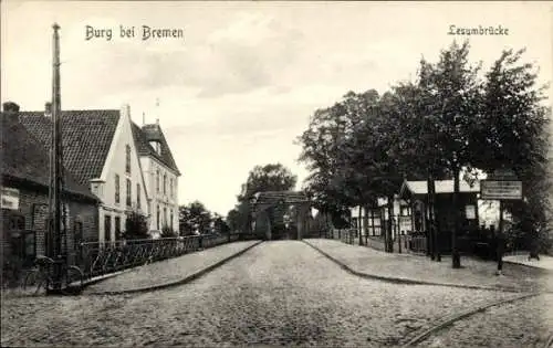 Ak Burg bei Bremen, Lesumbrücke