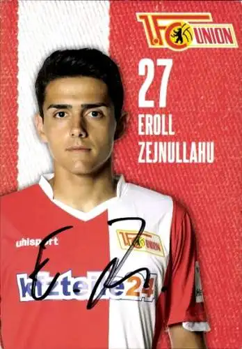 Autogrammkarte Eroll Zejnullah, 1. FC Union, kfzteile24, Uhlsport, Autogramm