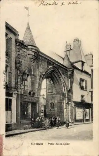 CPA Corbeil-Essonne, Porte Saint-Spire