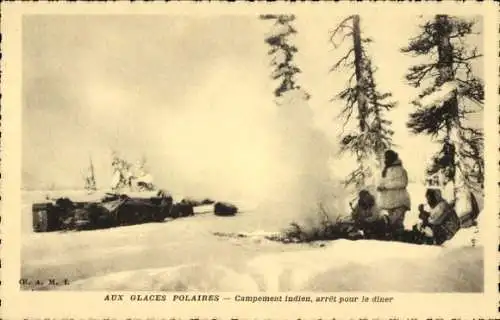 Ak Finnland, Aux Glaces Polaires, Campement indien, arrêt pour le dîner