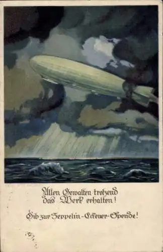 Künstler Ak Amtsberg, Otto, Allen Gewalten trotzend das Werk erhalten, Zeppelin Eckener Spende