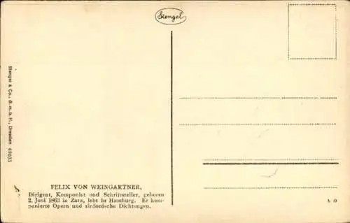 Künstler Ak Dirigent und Komponist Felix Weingartner, Portrait