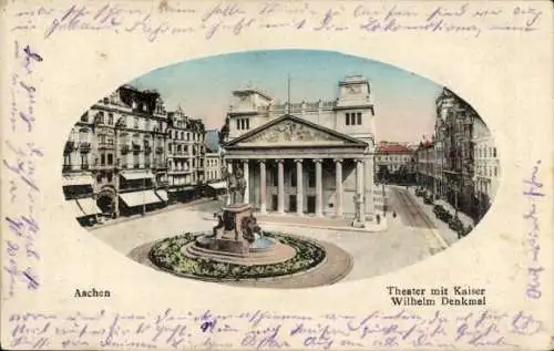 Ak Aachen, Theater mit Kaiser Wilhelm Denkmal