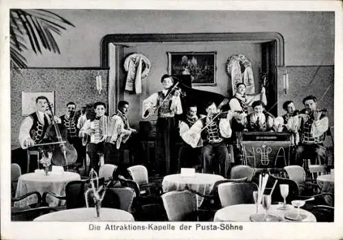 Ak Die Attraktions-Kapelle der Pusta-Söhne, Orchester