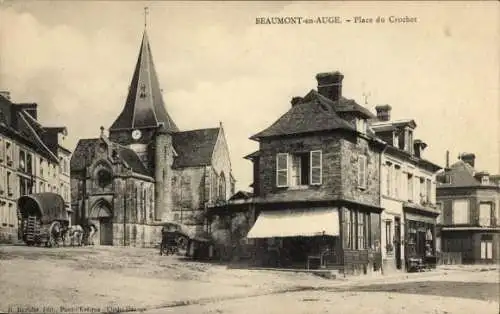 CPA Beaumont en Auge Calvados, Place du Crochet