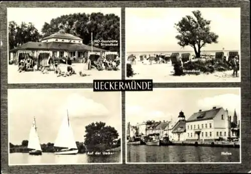 Ak Ueckermünde in Vorpommern, Vorderseite zeigt Strandbad, Hafen, HO-Gaststätte, Uecker mit Se...