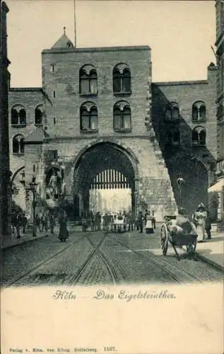 Ak Köln am Rhein, das Eigelsteintor