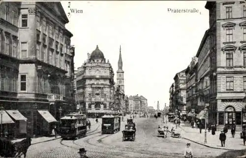 Ak Wien 2. Leopoldstadt Österreich, Praterstraße, Straßenbahnen