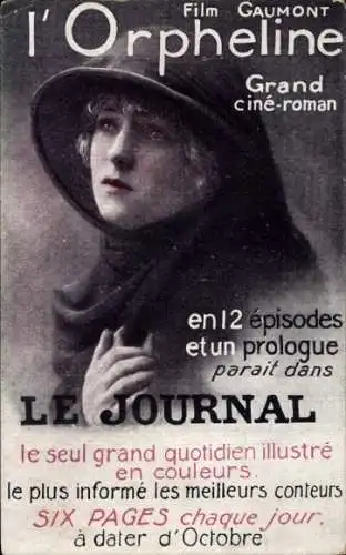 CPA Reklame, Film Gaumont l'Orpheline, Grand cine-roman, Le Journal