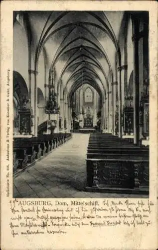 Ak Augsburg in Schwaben, Augsburg Dom, Mittelschiff, Innenansicht, historische Architektur, St...