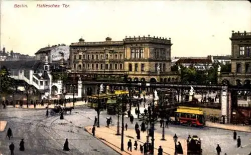 Ak Berlin Kreuzberg , Hallesches Tor
