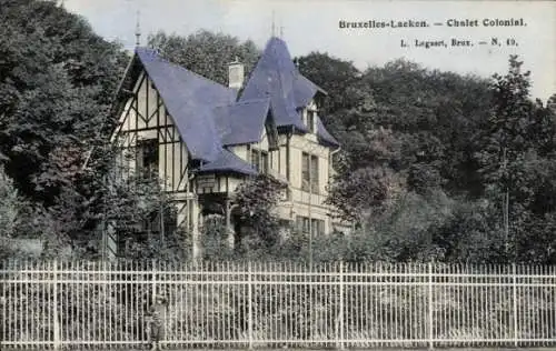 Ak Laeken Bruxelles Brüssel, Chalet Colonial, L. Lagaert, grüne Umgebung, Zaun