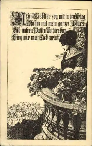 Ak Mein Liebster zog mit in den Krieg, Frau auf einem Balkon