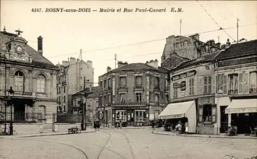 Ak Rosny sous Bois Seine Saint Denis, Mairie et Rue Paul Cavaré