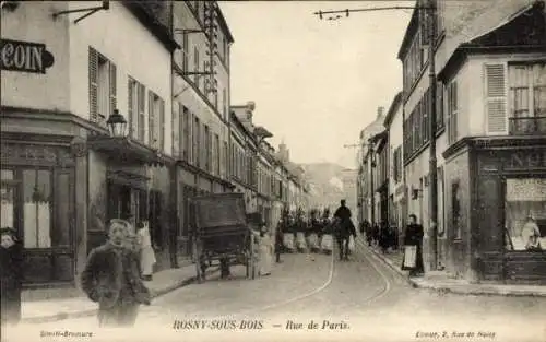 CPA Rosny sous Bois Seine Saint Denis, Rue de Paris