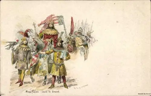 Ganzsachen Litho Nagy Lajos, Ludwig I. von Ungarn und Kroatien, Louis le Grand, Soldaten