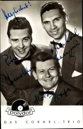 Ak Sänger, Das Cornel Trio, Polydor Schallplatten, Gruppenportrait, Autogramm