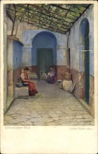 Künstler Ak Klaber, Julius, Istrianischer Hof