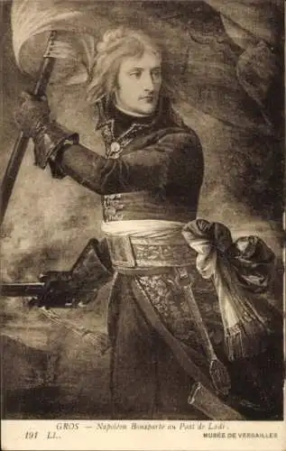 Künstler Ak Gros, Napoleon Bonaparte au Pont de Lodi