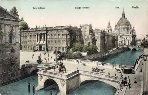 Ak Berlin Mitte, Kgl. Schloss, Lange Brücke, Dom