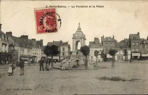 CPA Saint Saëns Seine Maritime, La Fontaine et la Place