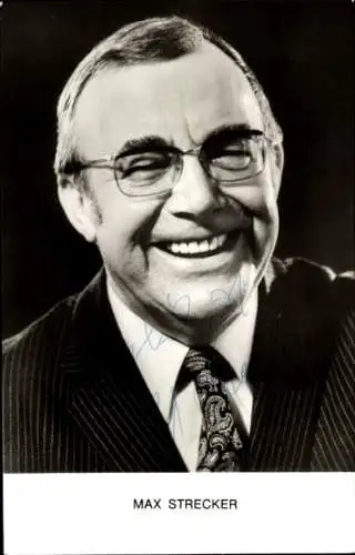 Ak Schauspieler Max Strecker, Portrait, Autogramm