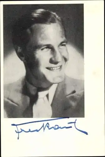 Ak Operettensänger Fred Raul, Portrait, Autogramm