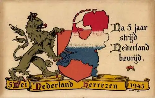 Landkarten Ak Niederlande, 5 Mei Nederland Herrezen 1945, Nederland bevijd