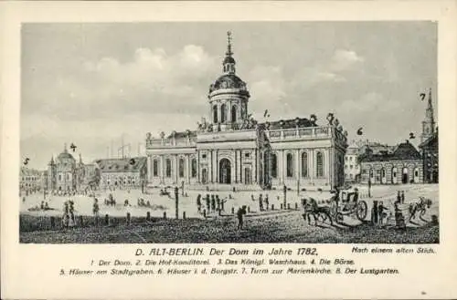 Ak Berlin Mitte, Dom 1782, Hof-Konditorei, Königliches Waschhaus, Börse, Häuser am Stadtgraben