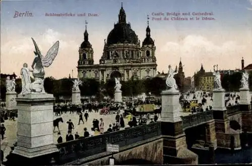 Ak Berlin, Schlossbrücke mit Dom und Statuen