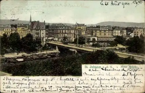 Ak St. Johann Saarbrücken im Saarland, St. Johann, Neue Brücke,  Stadtansicht, historische Arc...