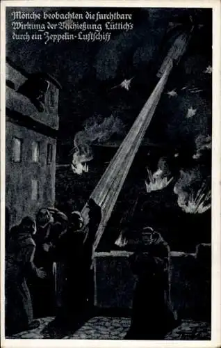 Ak Liège Lüttich Wallonien, Mönche beobachten die Beschießung der Stadt durch Zeppelin, I WK