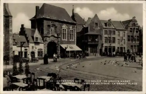 Ak Antwerpen Antwerpen Flandern, Weltausstellung 1930, Oud Belgie, Grand Place
