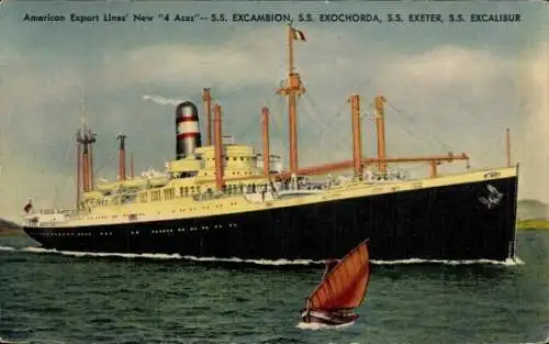 Ak Dampfer, S.S. Excambion, S.S. Exochorda, S.S. Exeter, S.S. Excalibur, American Export Lines