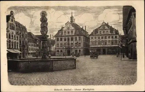 Künstler Ak Schwäbisch Gmünd in Württemberg, Oberer Marktplatz