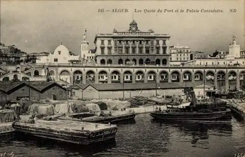 Ak Algier Alger Algerien, Les Quais du Port et le Palais Consulaire