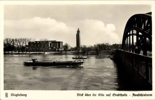 Ak Magdeburg an der Elbe, Brücke, Stadthalle, Aussichtsturm