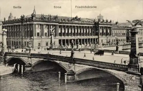 Ak Berlin Mitte, Friedrichsbrücke, Börse