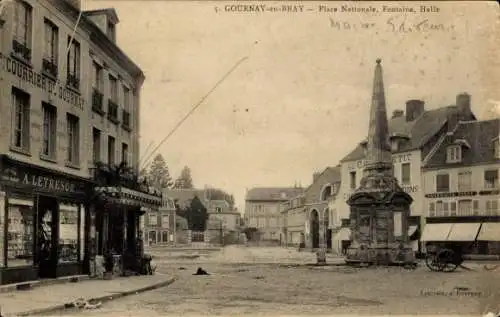 Ak Gournay en Bray Seine Maritime, Place Nationale, Fontaine, Halle
