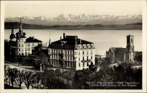 Ak Neuchâtel Neuenburg Stadt, Hotel Terminus, Kirche, Alpen