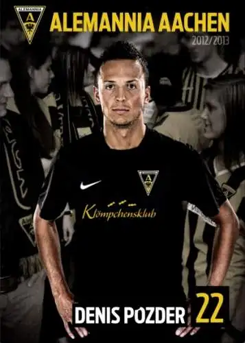 Autogrammkarte Fußballer Denis Pozder, Alemannia Aachen, Autogramm