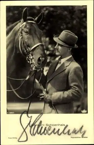 Ak Schauspieler Albrecht Schoenhals, Portrait, Pferd, Ross Verlag A 3205/1, Autogramm